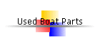 Used Boat Parts